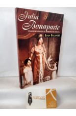 JULIA BONAPARTE. UNA BURGUESA EN EL TRONO DE ESPAA