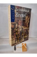 LA HISTORIA DE BRENEL