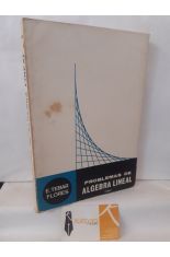 PROBLEMAS DE LGEBRA LINEAL. TOMO I