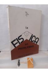 LA FSICA EN PROBLEMAS