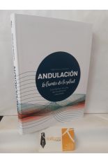 ANDULACIN, LA FUENTE DE LA SALUD. UNA FORMA SENCILLA DE MANTENERSE SALUDABLE