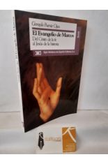 EL EVANGELIO DE MARCOS. DEL CRISTO DE LA FE AL JESS DE LA HISTORIA