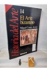 HISTORIA DEL ARTE 14: EL ARTE BIZANTINO