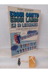 ESQU CORTO, ESQU LARGO EN 10 LECCIONES