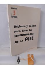 RGIMEN Y COCINA PARA CURAR LAS ENFERMEDADES DE LA PIEL