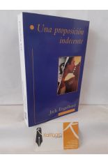 UNA PROPOSICIN INDECENTE