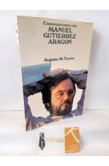CONVERSACIONES CON MANUEL GUTIRREZ ARAGN