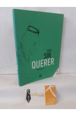 CASI SIN QUERER