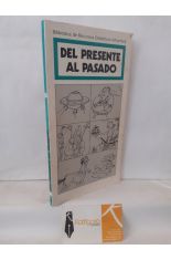 DEL PRESENTE AL PASADO