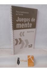 JUEGOS DE MENTE 12: RETENTIVA