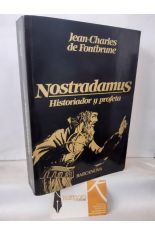 NOSTRADAMUS. HISTORIADOR Y PROFETA