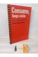 CONSUMO, LUEGO EXISTO. PODER, MERCADO Y PUBLICIDAD