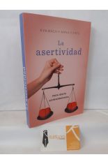 LA ASERTIVIDAD: PARA GENTE EXTRAORDINARIA