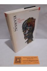 SNECA. VIDA, PENSAMIENTO Y OBRA