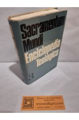 SACRAMENTUM MUNDI. ENCICLOPEDIA TEOLGICA 3: EVANGELIO DE JUAN - ISLAM