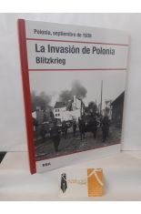 LA INVASIN DE POLONIA. BLITZKRIEG