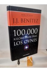 100.000 KILMETROS TRAS LOS OVNIS