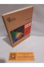 COLOR. PROYECTO Y ESTTICA EN LAS ARTES GRFICAS