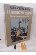 LA MUERTE SIN LLANTO. VIOLENCIA Y VIDA COTIDIANA EN BRASIL