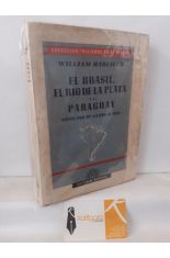 EL BRASIL, EL RO DE LA PLATA Y EL PARAGUAY VISTOS POR UN VIAJERO EN 1852