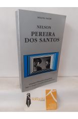 NELSON PEREIRA DOS SANTOS. EL SUEO POSIBLE DEL CINE BRASILEO