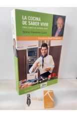 LA COCINA DE SABER VIVIR. PARA COMER DE MANERA SANA