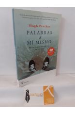 PALABRAS A MÍ MISMO. MI LUCHA POR CONVERTIRME EN PERSONA