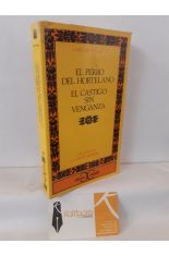 EL PERRO DEL HORTELANO - EL CASTIGO SIN VENGANZA