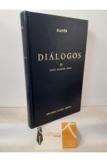 DILOGOS III: FEDN, BANQUETE, FEDRO (BIBLIOTECA CLSICA GREDOS 93)