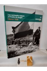 LOS NACIONALES ROMPEN EL FRENTE DE ARAGÓN. MAYO 1938
