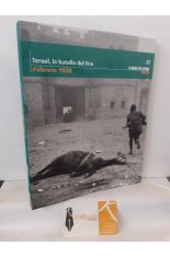 TERUEL, LA BATALLA DEL FRÍO. FEBRERO 1938