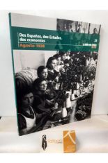 DOS ESPAÑAS, DOS ESTADOS, DOS ECONOMÍAS. AGOSTO 1938