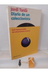 DIARIO DE UN COLECCIONISTA. GUA IMPRESCINDIBLE DEL COLECCIONISMO MUSICAL