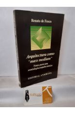 ARQUITECTURA COMO MASS MEDIUM. NOTAS PARA UNA SEMIOLOGA ARQUITECTNICA