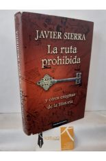 LA RUTA PROHIBIDA Y OTROS ENIGMAS DE LA HISTORIA