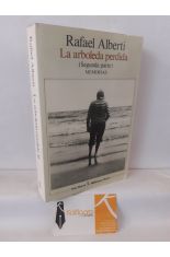 LA ARBOLEDA PERDIDA. SEGUNDA PARTE (LIBROS III Y IV DE MEMORIAS)