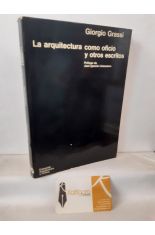 LA ARQUITECTURA COMO OFICIO Y OTROS ESCRITOS
