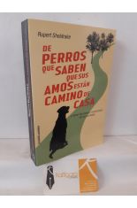 DE PERROS QUE SABEN QUE SUS AMOS ESTN CAMINO DE CASA
