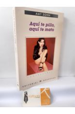 AQU TE PILLO, AQU TE MATO