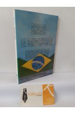 BRASIL, LA CONSTRUCCIN INTERRUMPIDA