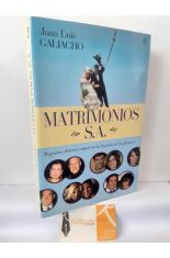MATRIMONIOS S.A. NEGOCIOS, DINERO Y AMOR EN LA ESPAA DE LOS FAMOSOS
