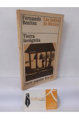 LOS INDIOS DE MXICO: TIERRA INCGNITA
