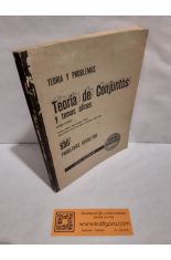 TEORA DE CONJUNTOS Y TEMAS AFINES. 530 PROBLEMAS RESUELTOS