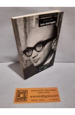 LUIS BARRAGN. ESCRITOS Y CONVERSACIONES