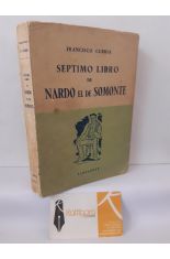 SPTIMO LIBRO DE NARDO EL DE SOMONTE (PRIMERA EDICIN)