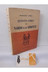 QUINTO LIBRO DE NARDO EL DE SOMONTE (PRIMERA EDICIN)