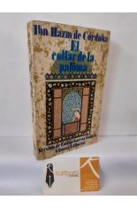 EL COLLAR DE LA PALOMA. TRATADO SOBRE EL AMOR Y LOS AMANTES