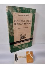 ESCRITOS SOBRE MSICA Y MSICOS. DEBUSSY, WAGNER, EL CANTE JONDO