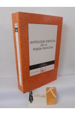 ANTOLOGA ESENCIAL DE LA POESA FRANCESA
