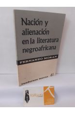 NACI�N Y ALIENACI�N EN LA LITERATURA NEGROAFRICANA
